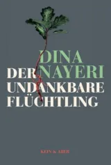  978-3-0369-5822-4;Nayeri-DerUndankbareFlüchtling.jpg - Bild