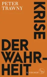  978-3-10-397065-4;Trawny-KriseDerWahrheit.jpg - Bild