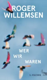  978-3-10-397285-6;Willemsen-Wer-wir-waren.jpg - Bild