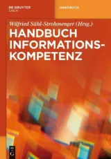 978-3-11-025473-0;Sühl-Strohmenger-Handbuch Informationskompetenz.jpg - Bild