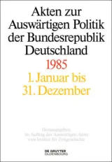 978-3-11-040628-3;Schwarz-AktenZurAuswärtigenPolitik1985.jpg - Bild