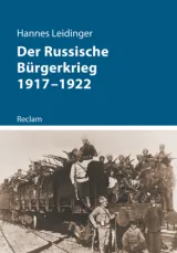978-3-15-011308-0;Leidinger-DerRussischeBürgerkrieg.jpg - Bild