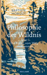 978-3-15-020681-2;Morizot-PhilosophieDerWildnis.jpg - Bild