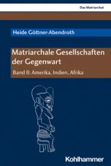 978-3-17-039382-0;Göttner-Abendroth Matriarchale Gesellsch Gegenw II.jpg - Bild
