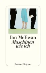 978-3-257-07068-2;McEwan-Maschinen wie ich.jpg - Bild