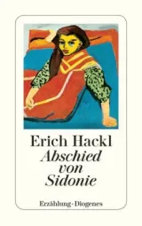  978-3-257-22428-3;Hackl-AbschiedVonSidonie.jpg - Bild