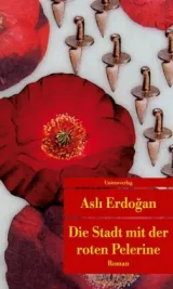  978-3-293-20819-3;Erdogan-Die Stadt mit der roten Pelerine.jpg - Bild