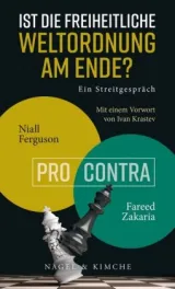 978-3-312-01157-5;Ferguson_Zakaria-Ist die freiheitliche Weltordnung am Ende.jpg - Bild