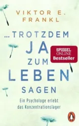 978-3-328-10277-9;Frankl-Trotzdem Ja zum Leben sagen.jpg - Bild