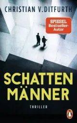 978-3-328-10506-0;Ditfurth-Schattenmänner.jpg - Bild