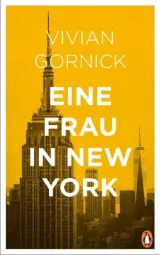 978-3-328-60088-6;Gornick-Eine Frau in New York.jpg - Bild