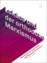 978-3-359-02542-9;Hahn-Lukács und der orthodoxe Marxismus.jpg - Bild