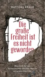 978-3-360-01346-0;Krauß-die große Freiheit ist es nicht geworden.jpg - Bild
