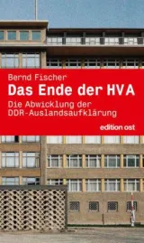  978-3-360-01855-7;Fischer-Das Ende der HVA.jpg - Bild