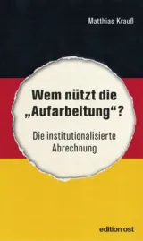 978-3-360-01877-9;Krauß-Wem nützt die Aufarbeitung.jpg - Bild