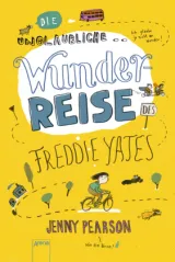  978-3-401-60577-7;Pearson-DieUnglaublicheWunderreise.jpg - Bild