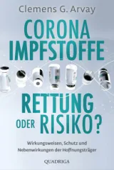978-3-404-07499-0;Arvay-Corona-Impfstoffe.jpg - Bild