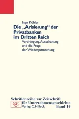 978-3-406-53200-9;Köhler-Die Arisierung der Privatbanken im Dritten Reich.jpg - Bild