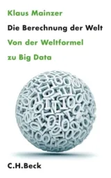  978-3-406-66130-3;Mainzer-Die-Berechnung-der-Welt.jpg - Bild