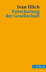  978-3-406-70979-1;Illich-Entschulung der Gesellschaft.jpg - Bild