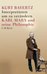  978-3-406-72130-4;Bayertz-Karl Marx und seine Philosophie.jpg - Bild