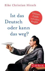 978-3-406-74227-9;Hirsch-Ist das Deutsch oder kann das weg.jpg - Bild