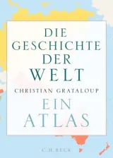 978-3-406-77345-7;Grataloup-DieGeschichteDerWelt.jpg - Bild