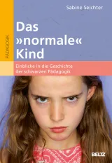 978-3-407-25838-0;Seichter-Das normale Kind.jpg - Bild