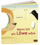 978-3-407-79535-9;Pin-WennIchEinLöweWäre.jpg - Bild