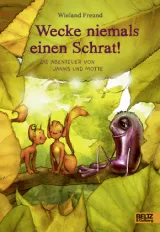 978-3-407-82017-4 ;Freund-WeckeNiemalsEinenSchrat.jpg - Bild