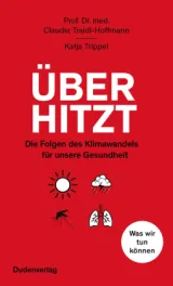 978-3-411-75666-7;Traidl-Hoffmann-Überhitzt.jpg - Bild