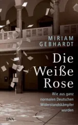 978-3-421-04730-4;Gebhardt-Die Weiße Rose.jpg - Bild