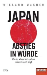 978-3-421-04794-6;Wagner-Japan, Abstieg in Würde.jpg - Bild