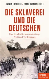 978-3-421-07024-1;Die Sklaverei und die Deutschen.jpg - Bild