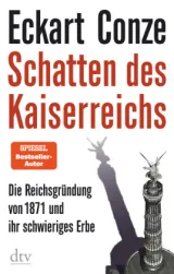 978-3-423-28256-7;Conze-SchattenDesKaiserreichs.jpg - Bild