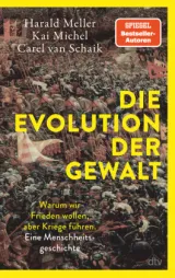 978-3-423-28438-7;Meller,Michel+vanSchaik-Die Evolution der Gewalt.jpg - Bild
