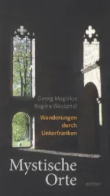  978-3-429-03465-8;Magirius_Westphal-Mystische Orte.jpg - Bild