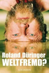 978-3-442-15946-8;Düringer-Weltfremd.jpg - Bild
