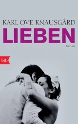  978-3-442-74685-9;knausgard-lieben.jpg - Bild