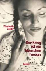  978-3-446-24510-5;Zöller-Der Krieg ist ein Menschenfresser.jpg - Bild