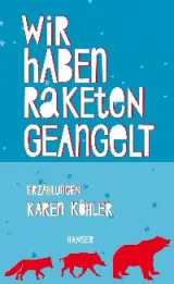  978-3-446-24602-7;koehler-raketen.jpg - Bild