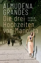 978-3-446-27401-3;Grandes-DieDreiHochzeitenVonManolita.jpg - Bild