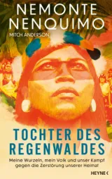 978-3-453-21836-9;Nenquimo-TochterDesRegenwaldes.jpg - Bild