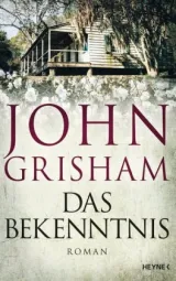  978-3-453-27213-2;Grisham-Das Bekenntnis.jpg - Bild