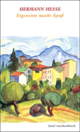 978-3-458-34556-5;Hesse-EigensinnMachtSpaß.jpg - Bild