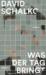 978-3-462-00408-3;Schalko-WasDerTagBringt.jpg - Bild