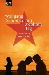 978-3-462-04547-5;Schorlau-Am-zwölften-Tag.jpg - Bild