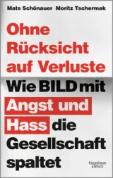  978-3-462-05354-8;Schönauer-Tschermak-OhneRücksichtAufVerluste.jpg - Bild