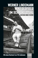 978-3-462-05466-8;Lindemann-MikeOldfieldImSchaukelstuhl.jpg - Bild
