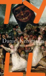  978-3-498-03567-9;Kehlmann-Tyll.jpg - Bild